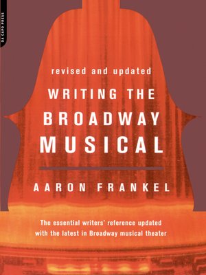 cover image of Writing the Broadway Musical